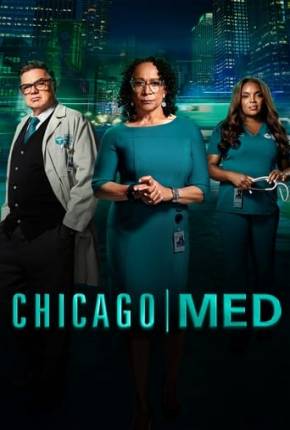 Baixar Chicago Med - Atendimento de Emergência - 9ª Temporada Legendada Torrent