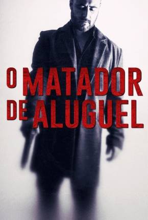 Baixar O Matador de Aluguel - Cattivo sangue Torrent