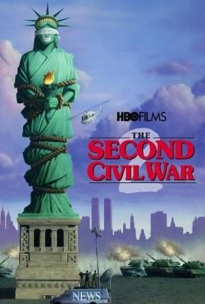 Baixar A Segunda Guerra Civil / The Second Civil War Torrent