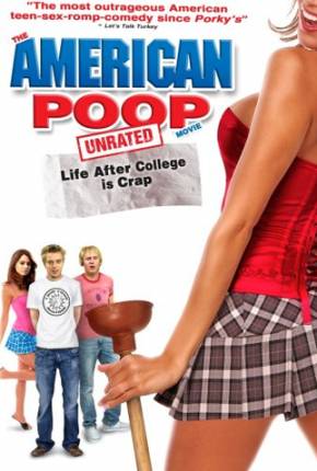 Baixar American Poop - A Vida Pós-faculdade é Uma Droga / 1080P Torrent