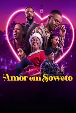 Baixar Amor em Soweto Torrent