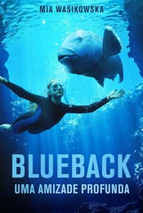 Baixar Blueback - Uma Amizade Profunda Torrent