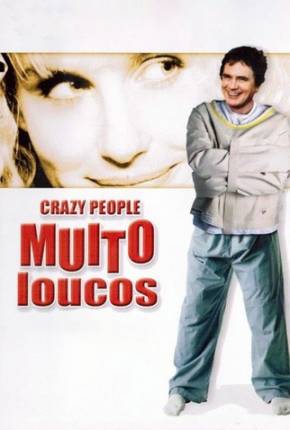 Baixar Crazy People - Muito Loucos 480P Torrent