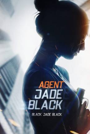 Baixar Jade Black - A Agente Secreta Torrent