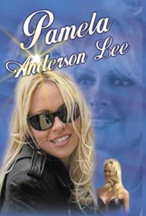 Baixar Pamela Anderson Lee - WEB-RIP Legendado Torrent