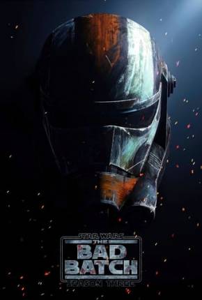 Baixar Star Wars - The Bad Batch - 3ª Temporada Torrent