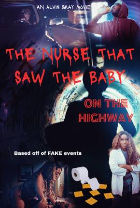 Baixar The Nurse That Saw the Baby on the Highway - Legendado e Dublado Não Oficial Torrent