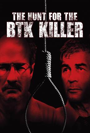 Baixar Caçada ao Assassino BTK / The Hunt for the BTK Killer Torrent