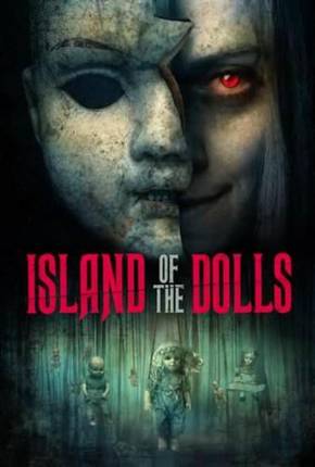 Baixar Island of the Dolls - Legendado Torrent