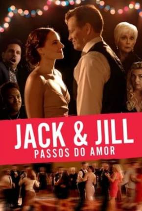 Baixar Jack Jill - Nos Passos do Amor Torrent