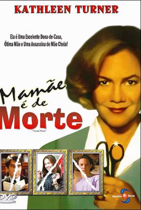 Baixar Mamãe é de Morte / Serial Mom Torrent