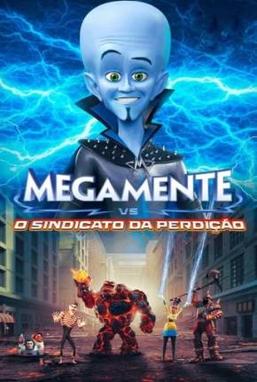 Baixar Megamente vs. O Sindicato da Perdição Torrent