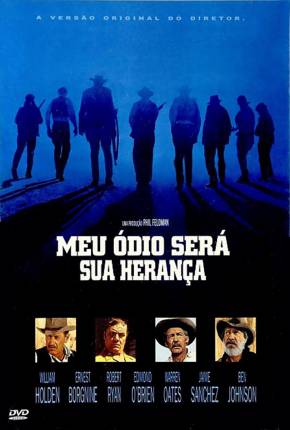 Baixar Meu Ódio Será Sua Herança / The Wild Bunch Torrent