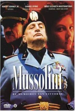 Baixar Mussolini - A História Não Contada / Mussolini: The Untold Story Torrent