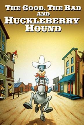 Baixar O Bom, o Mau e o Dom Pixote / The Good the Bad and Huckleberry Hound Torrent