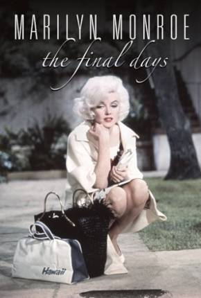 Baixar Marilyn Monroe - O Fim dos Dias DVDRIP Torrent