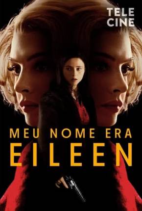 Baixar Meu Nome Era Eileen Torrent