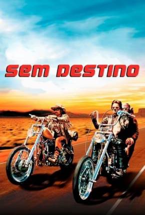 Baixar Sem Destino / Easy Rider Torrent