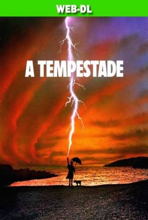 Baixar A Tempestade / Tempest Torrent