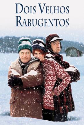 Baixar Dois Velhos Rabugentos / Grumpy Old Men Torrent