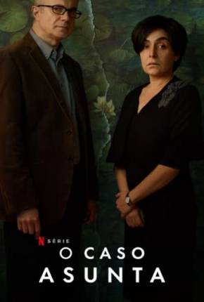 Baixar O Caso Asunta - 1ª Temporada Torrent