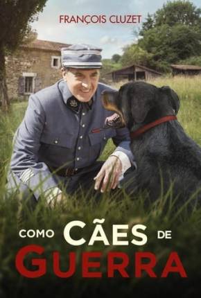 Baixar Como Cães de Guerra Torrent