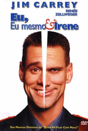 Baixar Eu, Eu Mesmo e Irene / Me Myself e Irene Torrent