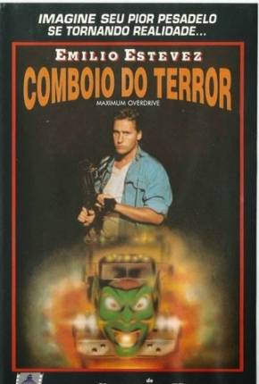 Baixar Comboio do Terror - Maximum Overdrive Torrent