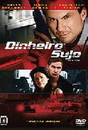 Baixar Dinheiro Sujo / Filme de 2008 Torrent