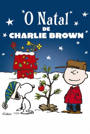 Baixar O Natal de Charlie Brown / A Charlie Brown Christmas Torrent