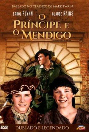 Baixar O Príncipe e o Mendigo / The Prince and the Pauper - Legendado Torrent