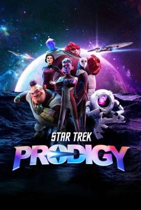 Baixar Star Trek - Prodigy - 2ª Temporada - Legendado Torrent