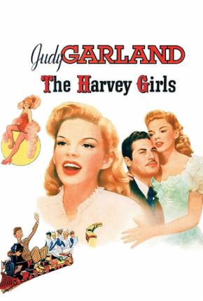 Baixar As Garçonetes de Harvey / The Harvey Girls Torrent