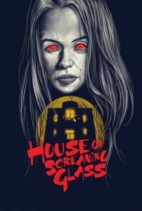 Baixar House of Screaming Glass - Legendado e Dublado Torrent