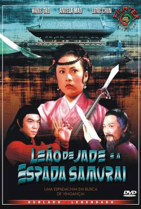 Baixar Leão de Jade e a Espada Samurai / Yin xiao yu jian cui yu shi Torrent