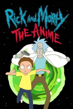 Baixar Rick and Morty - O Anime - 1ª Temporada Torrent