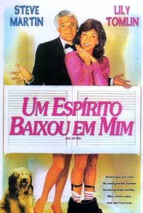 Baixar Um Espírito Baixou em Mim / All of Me Torrent