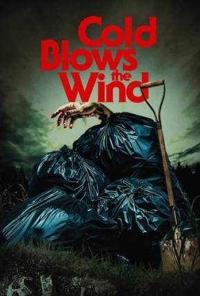 Baixar Cold Blows the Wind - Legendado Torrent