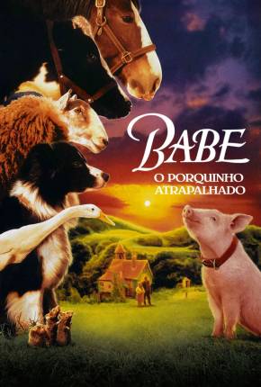 Baixar Babe, o Porquinho Atrapalhado (Dual) Torrent