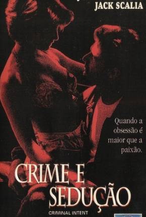 Baixar Crime e Sedução / Illicit Behavior - Legendado Torrent