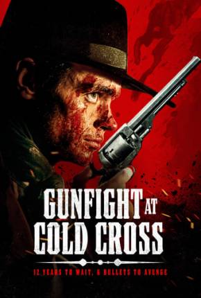 Baixar Gunfight at Cold Cross - Legendado e Dublado Torrent