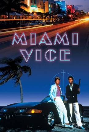 Baixar Miami Vice - 5ª Temporada Legendada Torrent