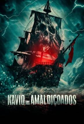 Baixar Navio dos Amaldiçoados Torrent