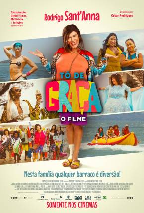 Baixar Tô De Graça - O Filme Torrent