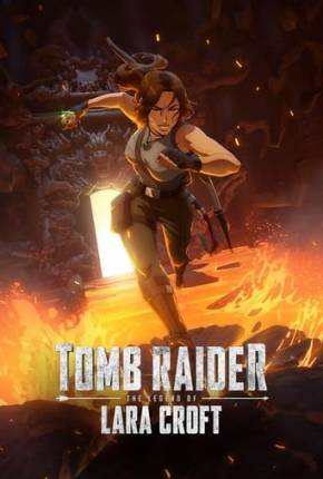 Baixar Tomb Raider - A Lenda de Lara Croft - 1ª Temporada Torrent