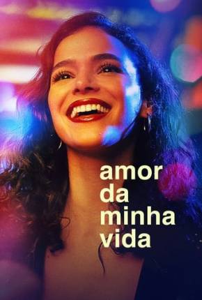 Baixar Amor da Minha Vida - 1ª Temporada Torrent