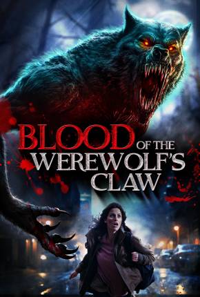 Baixar Blood of the Werewolfs Claw - Legendado e Dublado Torrent