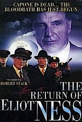 Baixar Eliot Ness - O Retorno do Intocável / The Return of Eliot Ness - Legendado Torrent